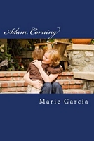 Cover of Adam Corning by Marie Garcia