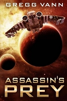Cover of Assassin's Prey by Gregg Vann
