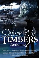 Shiver Me Timbers Anthology