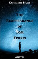 The Reappearance of Tom Ferris