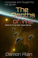 Cover of The Depths of War by Damon Alan