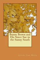 Bunny Brown and His Sister Sue in the Sunny South