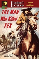 The Man Who Killed Tex
