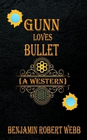 Gunn Loves Bullet