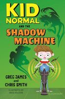 Kid Normal and the Shadow Machine