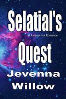 Cover of Selatial's Quest by Jevenna Willow