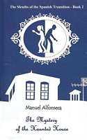 Cover of The Mystery of the Haunted House by Manuel Alfonseca