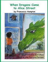 When Dragons Came to Alice Street