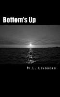 Cover of Bottom's Up by M.L. Lindberg