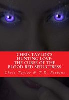Chris Taylor's Hunting Love