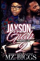 Jaxson and Giah: An Undeniable Love 2