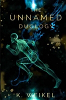 The Unnamed Duology