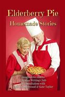 Elderberry Pie Homemade Stories
