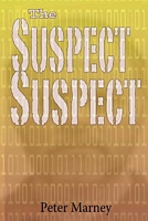 Cover of The Suspect Suspect by Peter Marney