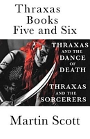 Thraxas Books Five and Six