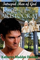 Titus: The Aristocrat