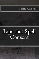 Lips That Spell Consent