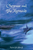 Cheyenne and the Mermaids