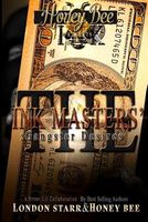 The Ink Masters' Gangster Desires