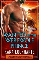 Wanted by the Werewolf Prince