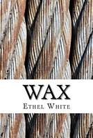 Wax