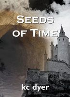 Seeds of Time: An Eagle Glen Trilogy Book