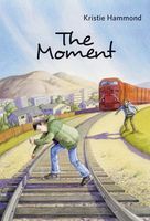 Cover of The Moment by Kristie Hammond