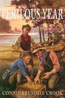 Cover of CC Year 2 Perilous Year by Connie Brummel Crook