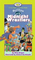Matthew and the Midnight Wrestlers