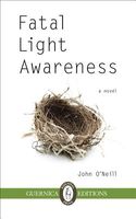 Cover of Fatal Light Awareness by John O'Neill