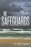 Cover of No Safeguards by H. Nigel Thomas