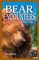 Cover of Bear Encounters by Jim Nelson