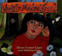 Cover of Who's in Maxine's Tree by Diane Leger