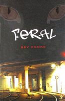 Cover of Feral by Bev Cooke