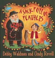 Cover of A Sack Full of Feathers by Debby Waldman