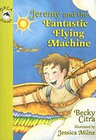 Jeremy and the Fantastic Flying Machine