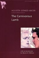 Cover of The Carnivorous Lamb by Agustin Gomez-Arcos