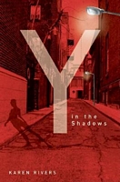 Y in the Shadows