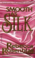 Cover of Smooth As Silk by Rebecca Rosenblat