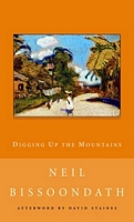 Neil Bissoondath's Latest Book