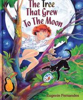 The Tree That Grew to the Moon