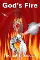 Cover of God's Fire by Thomas J. Sanders