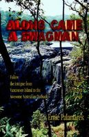 Cover of Along Came a Swagman by Ernie Palamarek