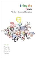 Biting the Error: Writers Explore Narrative
