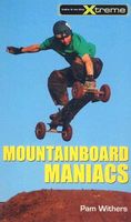 Mountain Board Maniacs