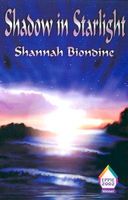 Cover of Shadow in Starlight by Shannah Biondine
