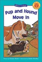 Pup and Hound Move In