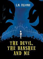 The Devil, the Banshee and Me