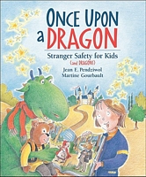 Once Upon a Dragon: Stranger Safety for Kids