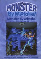 Cover of Monster by Mistake by Mark Mayerson